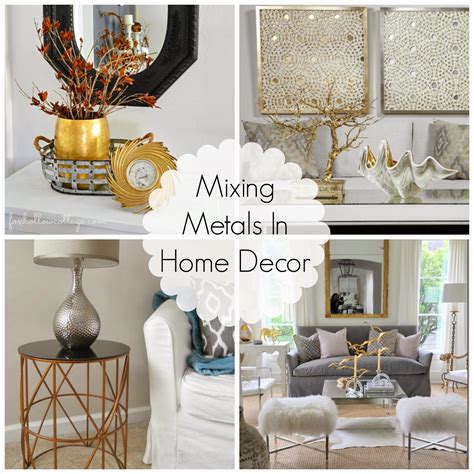 how to mix metals in home decor